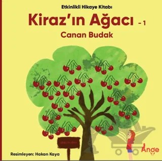 Kiraz'ın Ağacı - 1 – Canan Budak – Ange Yayınları kitap kapağı