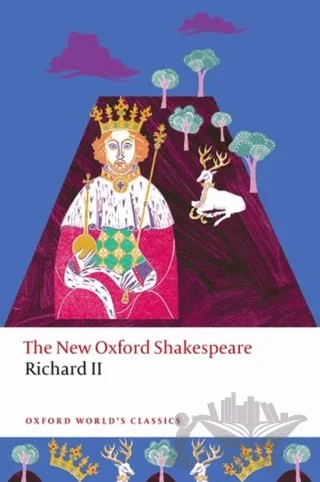 Richard II – William Shakespeare – Oxford University Press - Classics kitap kapağı