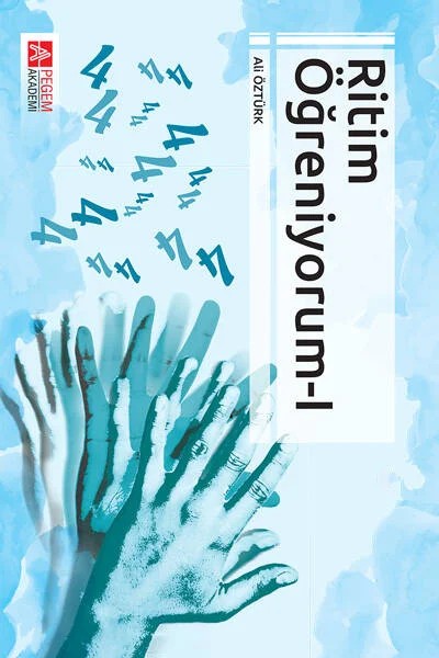 Ritim Öğreniyorum -I – Ali Öztürk – Pegem Akademi Yayıncılık kitap kapağı