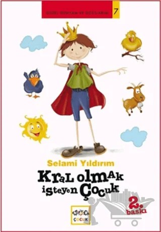 Kral Olmak İsteyen Çocuk – Selami Yıldırım – Nar Yayınları kitap kapağı