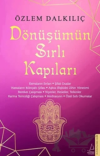 Dönüşümün Sırlı Kapıları – Özlem Dalkılıç – Destek Yayınları kitap kapağı