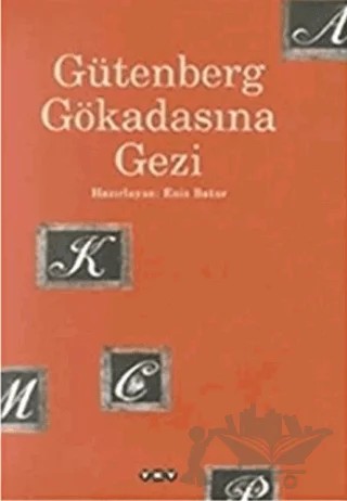 Gütenberg Gökadasına Gezi – Enis Batur – Yapı Kredi Yayınları kitap kapağı