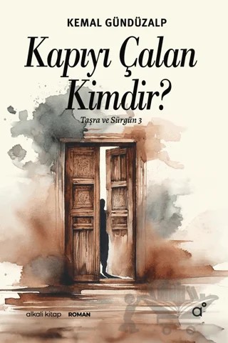 Kapıyı Çalan Kimdir? – Kemal Gündüzalp – Alkali Kitap kitap kapağı