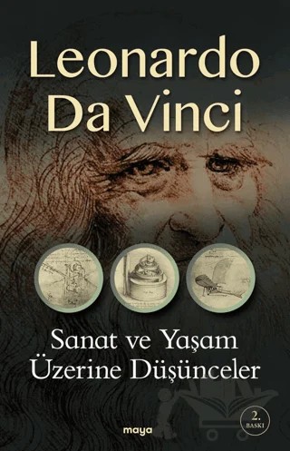 Sanat ve Yaşam Üzerine Düşünceler – Leonardo Da Vinci – Maya Kitap kitap kapağı