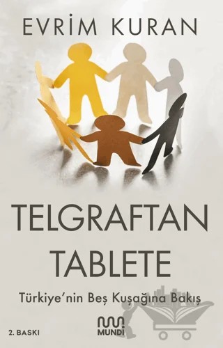 Telgraftan Tablete – Evrim Kuran – Mundi kitap kapağı