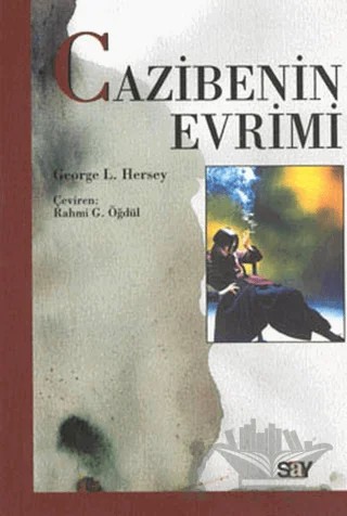 Cazibenin Evrimi – George L. Hersey – Say Yayınları kitap kapağı
