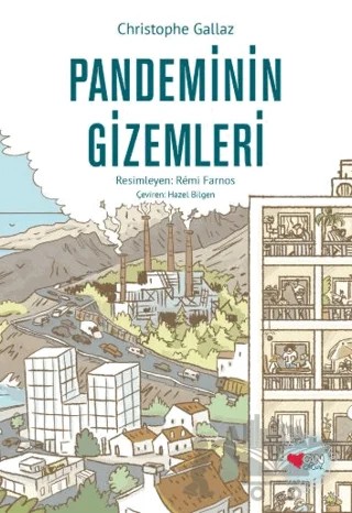 Pandeminin Gizemleri – Christophe Gallaz – Can Çocuk Yayınları kitap kapağı