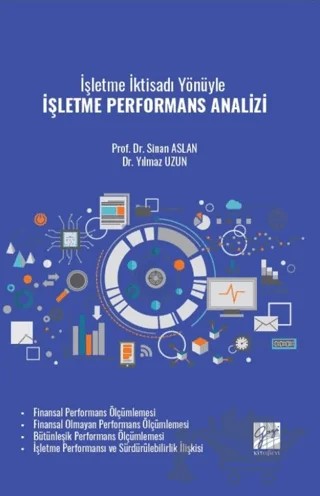 İşletme İktisadı Yönüyle İşletme Performans Analizi – Sinan Aslan, Yılmaz Uzun – Gazi Kitabevi kitap kapağı