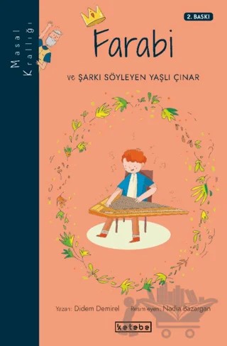 Masal Krallığı - Farabi – Didem Demirel – Ketebe Çocuk kitap kapağı