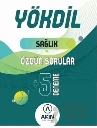 YÖKDİL Sağlık Özgün Sorular ve 5 Deneme – Kolektif – Akın Dil Eğitim kitap kapağı