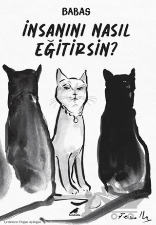 İnsanını Nasıl Eğitirsin? – Babas – Kara Karga Yayınları kitap kapağı