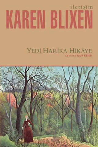 Yedi Harika Hikaye – Karen Blixen – İletişim Yayınevi kitap kapağı