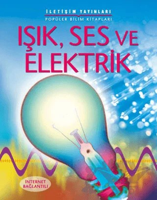 Işık, Ses ve Elektrik – Alastair Smith – İletişim Yayınevi kitap kapağı