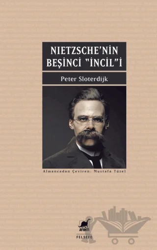 Nietzsche'nin Beşinci İncili – Peter Sloterdijk – Ayrıntı Yayınları kitap kapağı