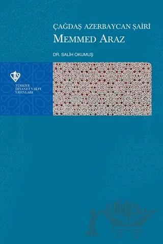 Çağdaş Azerbaycan Şairi Mehmed Araz – Salih Okumuş – Türkiye Diyanet Vakfı Yayınları kitap kapağı