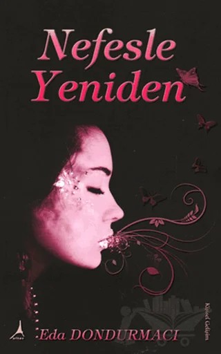 Nefesle Yeniden – Eda Dondurmacı – Alter Yayıncılık kitap kapağı