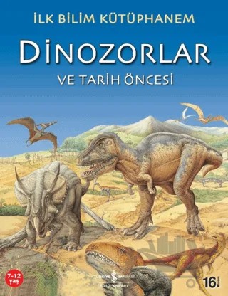 Dinozorlar ve Tarih Öncesi – Nicholas Harris – İş Bankası Kültür Yayınları kitap kapağı