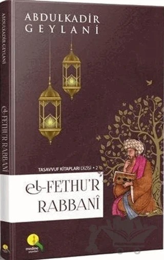 El Fethu'r Rabbani (2. Hamur) – Abdülkadir Geylani – Medine Yayınları kitap kapağı