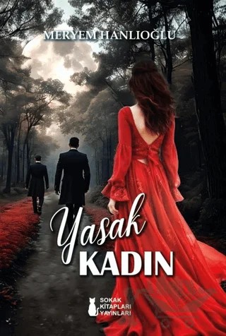 Yasak Kadın – Meryem Hanlıoğlu – Sokak Kitapları Yayınları kitap kapağı