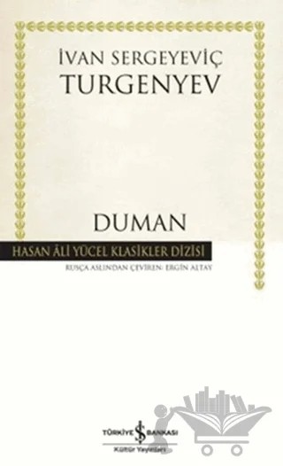 Duman – Ivan Sergeyevich Turgenev, Ivan Sergeyeviç Turgenyev – İş Bankası Kültür Yayınları kitap kapağı