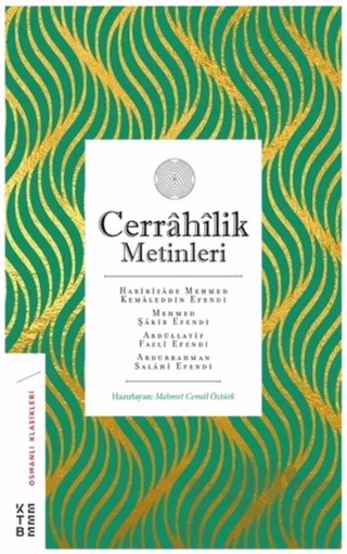 Cerrahilik Metinleri – Mehmet Cemal Öztürk – Ketebe Yayınları kitap kapağı