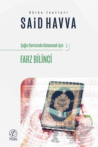 Farz Bilinci - Çağın Gerisinde Kalmamak İçin 1 – Said Havva – Nida Yayıncılık kitap kapağı