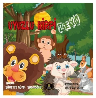 Uyuzlu Kirpi Zeyo – Sümeyye Güzel Sadıkoğlu – Dionysos Yayın Group kitap kapağı