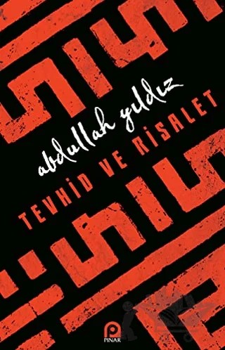 Tevhid ve Risalet – Abdullah Yıldız – Pınar Yayınları kitap kapağı