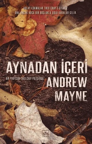 Aynadan İçeri - Natüralist 2 – Andrew Mayne – İthaki Yayınları kitap kapağı