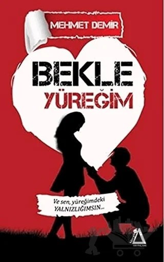 Bekle Yüreğim – Mehmet Demir – Sisyphos Yayınları kitap kapağı