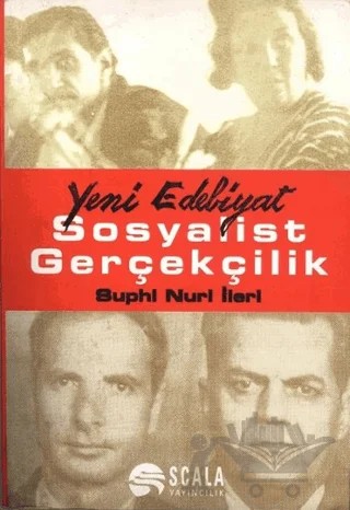 Sosyalist Gerçekçilik – Suphi Nuri İleri – Scala Yayıncılık kitap kapağı