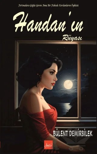 Handan'ın Rüyası – Bülent Demirbilek – Atakar Yayıncılık kitap kapağı