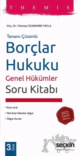 THEMIS - Borçlar Hukuku Genel Hükümler Soru Kitabı – H. Tolunay Ozanemre Yayla – Seçkin Yayıncılık kitap kapağı