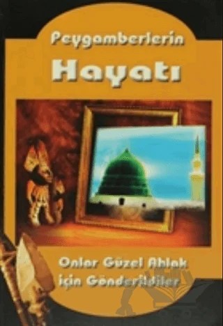Peygamberlerin Hayatı – Kolektif – Gonca Yayınevi kitap kapağı