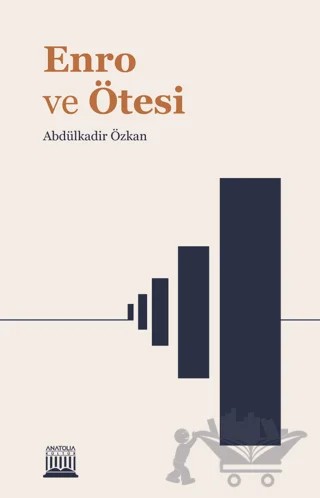 Enro ve Ötesi – Abdülkadir Özkan – Anatolia Kitap kitap kapağı