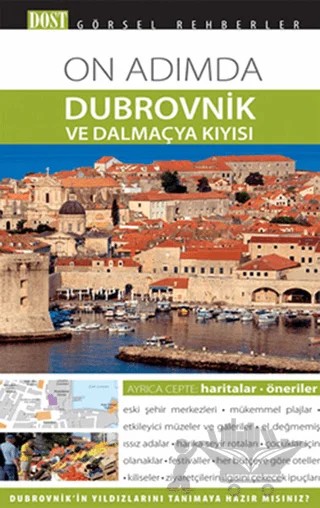 On Adımda Dubrovnik ve Dalmaçya Kıyısı – Robin McKelvie – Dost Kitabevi Yayınları kitap kapağı