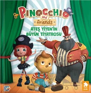 Pinokyo ve Arkadaşları - Ateş Yiyen’in Büyük Tiyatrosu – Studio Di Vita – Eksik Parça Yayınları kitap kapağı