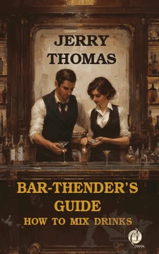 Bar-Thender’s Guide – Jerry Thomas – Herdem Kitap kitap kapağı