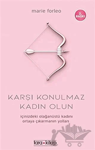 Karşı Konulmaz Kadın Olun! – Marie Forleo – Tara Kitap kitap kapağı