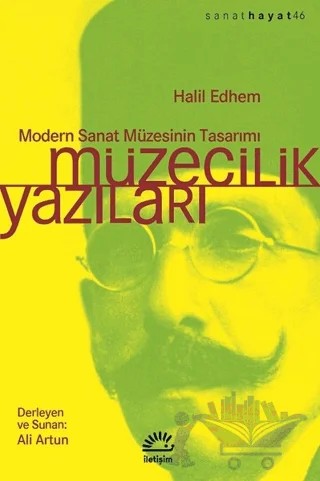 Müzecilik Yazıları – Halil Edhem – İletişim Yayınevi kitap kapağı