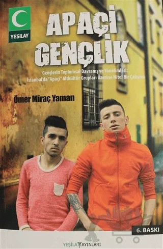 Apaçi Gençlik – Ömer Miraç Yaman – Yeşilay Yayınları kitap kapağı