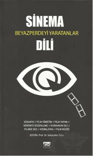 Sinema Dili – Selahattin Yıldız – Su Yayınevi kitap kapağı