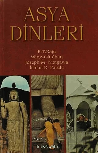 Asya Dinleri – İsmail R. Faruki, Joseph M. Kitagawa, P. T. Raju – İnkılab Yayınları kitap kapağı