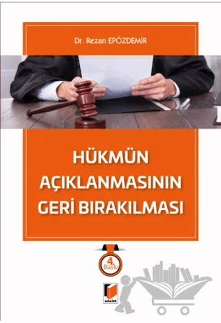 Hükmün Açıklanmasının Geri Bırakılması – Rezan Epözdemir – Adalet Yayınevi kitap kapağı