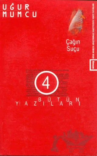 Çağın Suçu Bütün Yazıları 4 1 Ocak - 17 Haziran 1975 Yazıları – Uğur Mumcu – um:ag Yayınları kitap kapağı