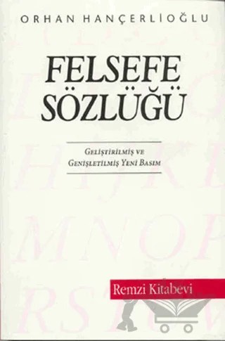 Felsefe Sözlüğü – Orhan Hançerlioğlu – Remzi Kitabevi kitap kapağı