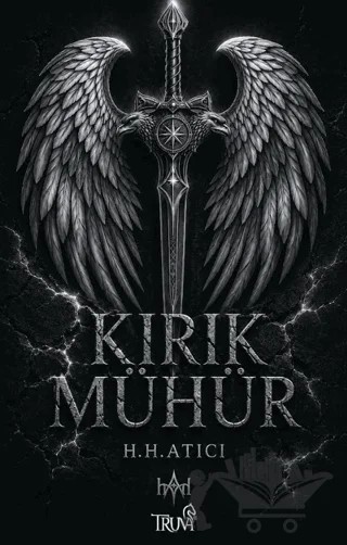 Kırık Mühür – Halil Hikmet Atıcı – Truva Yayınları kitap kapağı