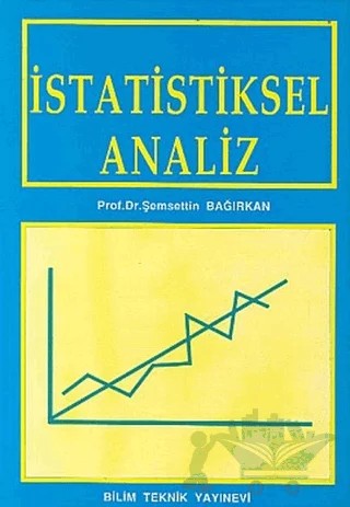 İstatistiksel Analiz – Şemsettin Bağırkan – Bilim Teknik Yayınevi kitap kapağı
