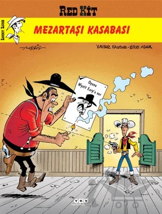 Red Kit Mezartaşı Kasabası – E. Adam, Morris, Xavier Fache – Yapı Kredi Yayınları kitap kapağı