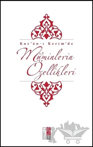 Kuranı Kerimde Müminlerin Özellikleri – Kolektif – Genç Düşünce Yayınları kitap kapağı